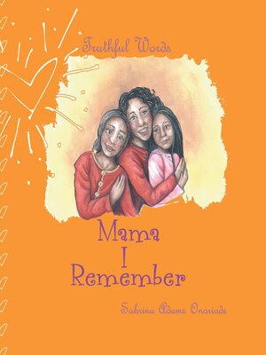 cover image of Mama I Remember